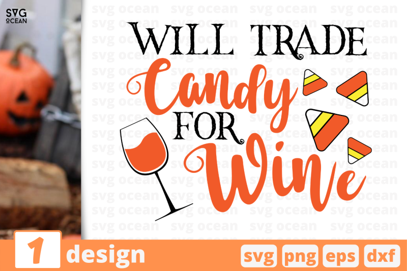 1-will-trade-candy-for-wine-halloween-quotes-cricut-svg
