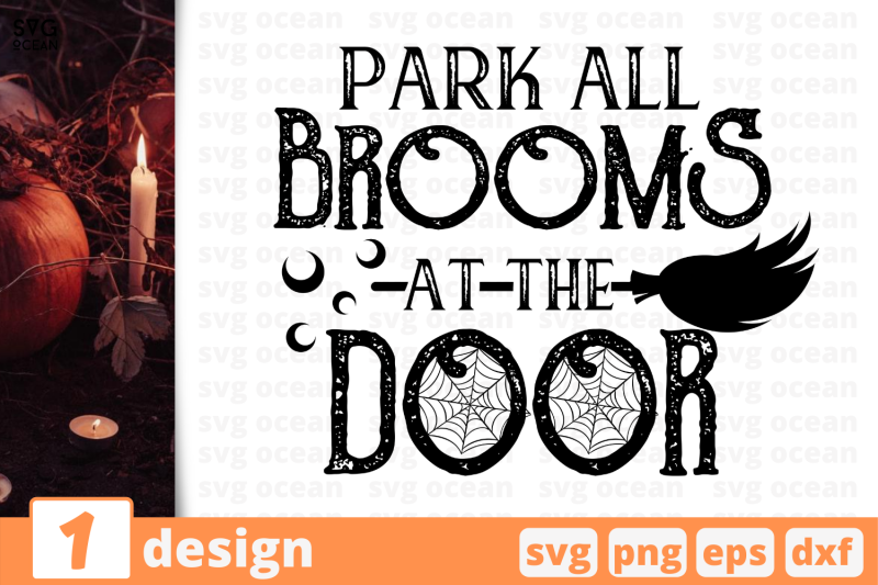 1-park-all-brooms-at-the-door-halloween-quotes-cricut-svg