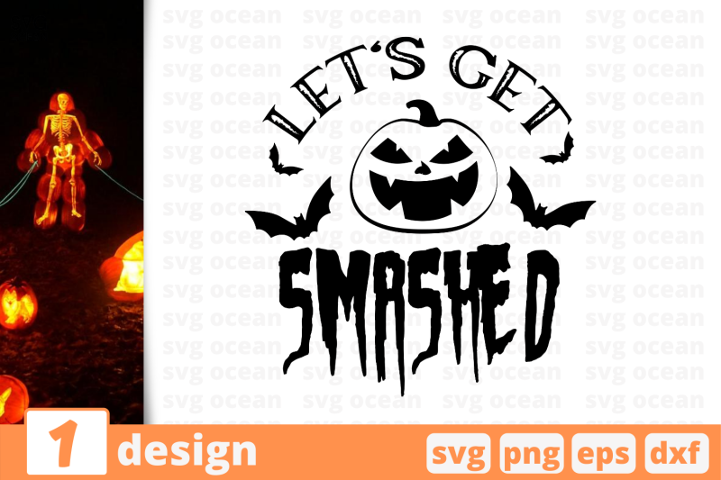1-let-039-s-get-smashed-halloween-quotes-cricut-svg