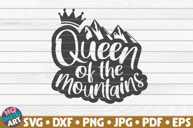 queen-of-the-mountains-svg-hiking-quote