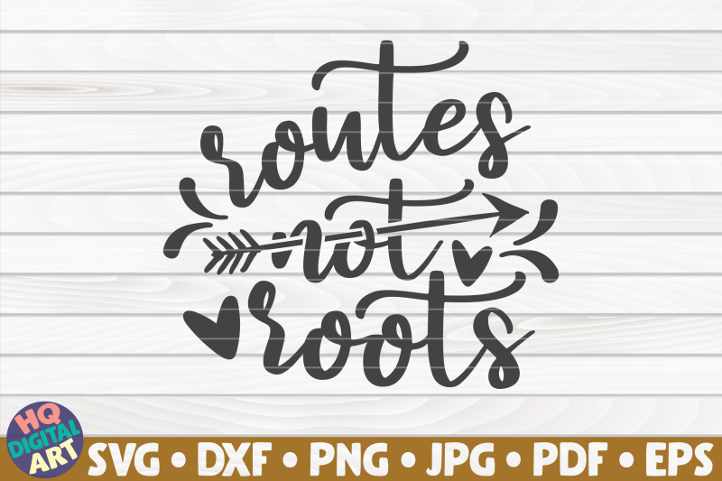 routes-not-roots-svg-hiking-quote