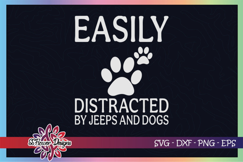 easily-distracted-by-jeeps-and-dogs-svg-dogperson-svg-jeeps-svg