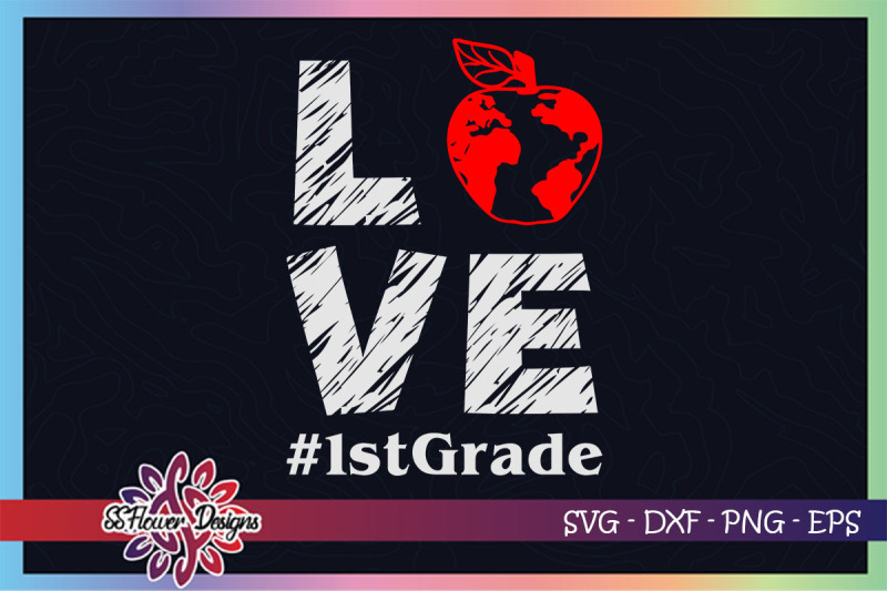 love-1st-grade-svg-apple-svg-love-first-grade-svg-1st-grade-svg