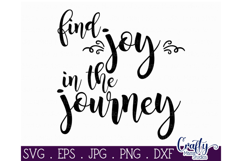 Find Joy In The Journey SVG By Crafty Mama Studios | TheHungryJPEG.com