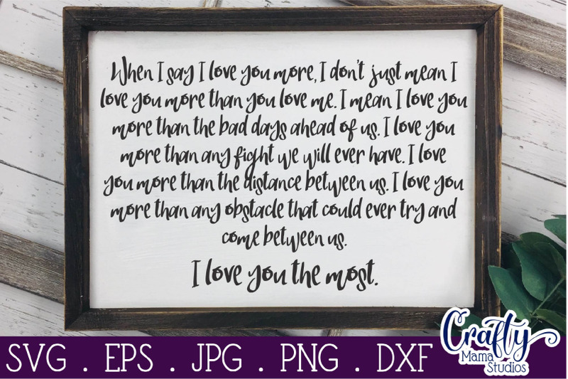 When i say i love you more svg i love you the most svg love svg by