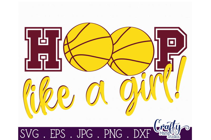 Basketball SVG - Hoop Like A Girl Svg - Basketball Girl By Crafty Mama ...