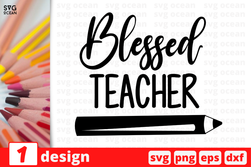 1-blessed-teacher-teacher-nbsp-quotes-cricut-svg