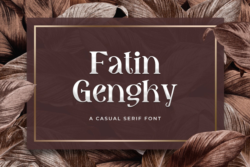 fatin-gengky-casual-serif-font