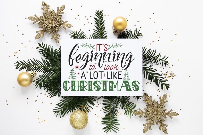 it-039-s-beginning-to-look-a-lot-like-christmas-christmas-svg