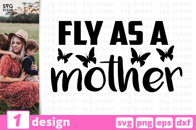 1-fly-as-a-mother-motherhood-quotes-cricut-svg