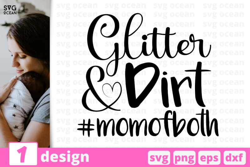 1-glitter-and-dirt-motherhood-quotes-cricut-svg