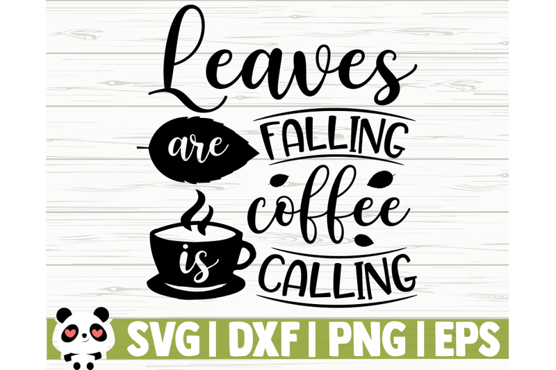 leaves-are-falling-coffee-is-calling