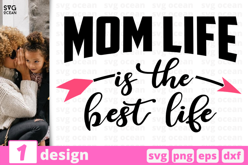 1-mom-life-is-the-best-life-motherhood-quotes-cricut-svg