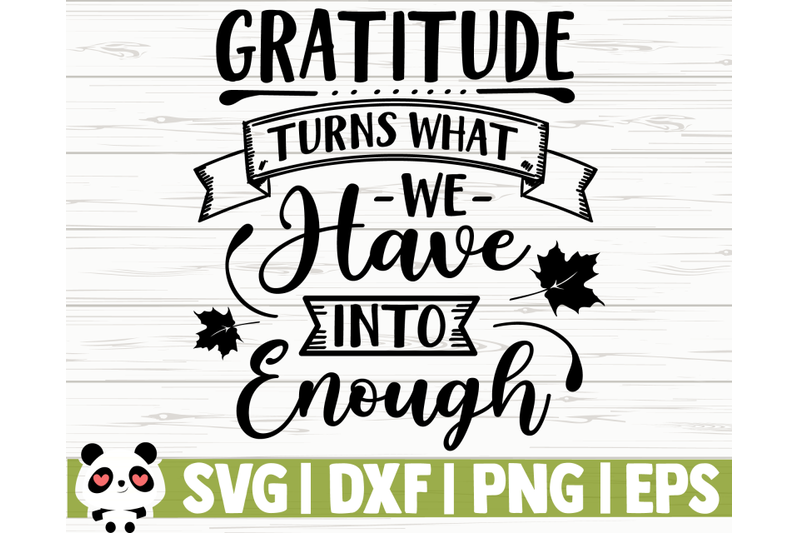 gratitude-turns-what-we-have-into-enough