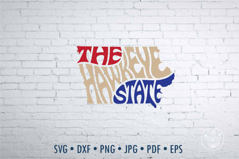 the-hawkeye-state-word-art-iowa-svg-dxf-eps-png-jpg-cut-file