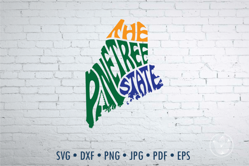 the-pine-tree-state-word-art-maine-svg-dxf-eps-png-jpg-cut-file
