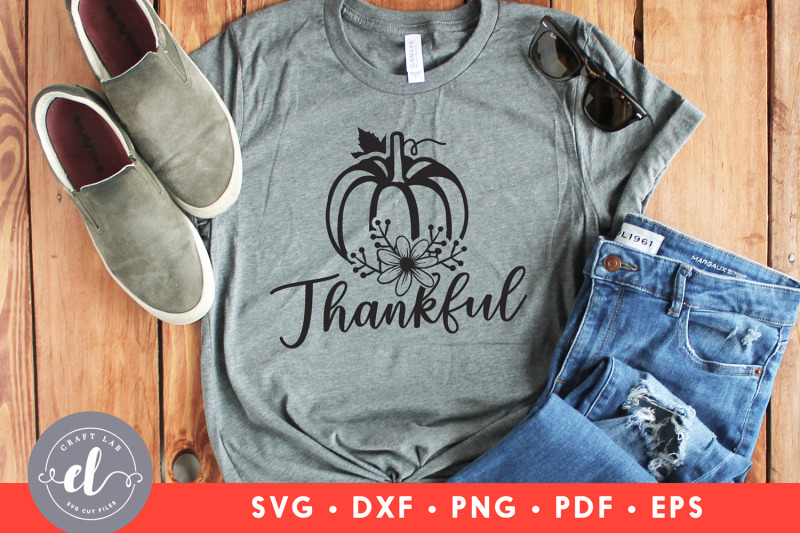 Thankful, Pumpkin SVG, Fall SVG, Fall Quotes SVG DXF PNG ...