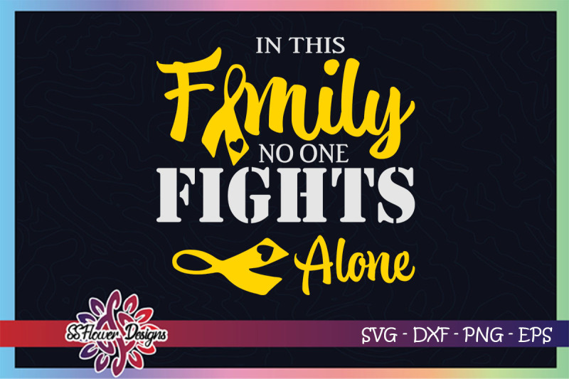 in-this-family-no-one-fight-alone-svg-bone-cancer-awareness