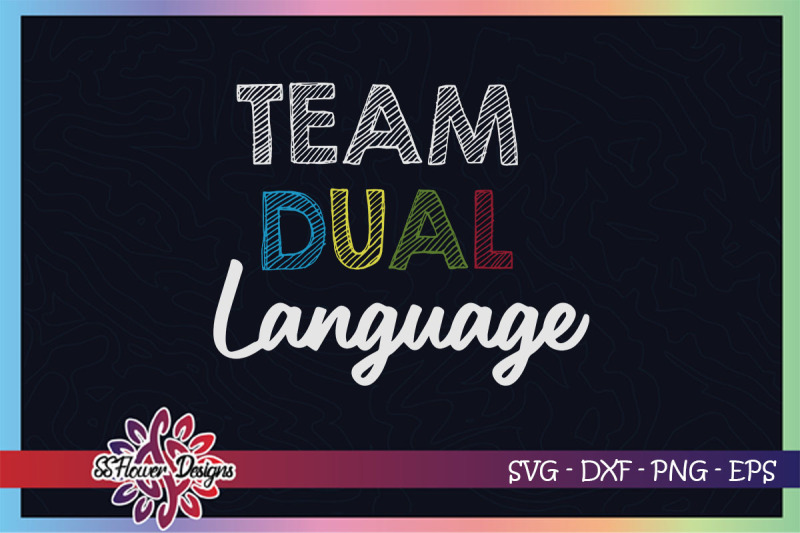 team-dual-language-svg-dual-language-svg-back-to-school-svg