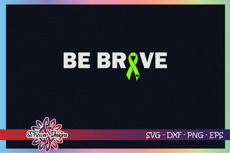 be-brave-svg-awareness-svg-ribbon-svg-lymphoma-svg-cancer-awareness