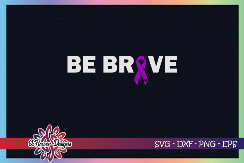 be-brave-svg-awareness-svg-ribbon-svg-pancreatic-cancer-awareness