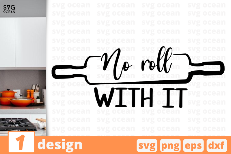 1-no-roll-with-it-kitchen-nbsp-quotes-cricut-svg