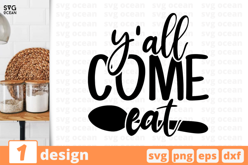 1-y-039-all-come-eat-kitchen-nbsp-quotes-cricut-svg