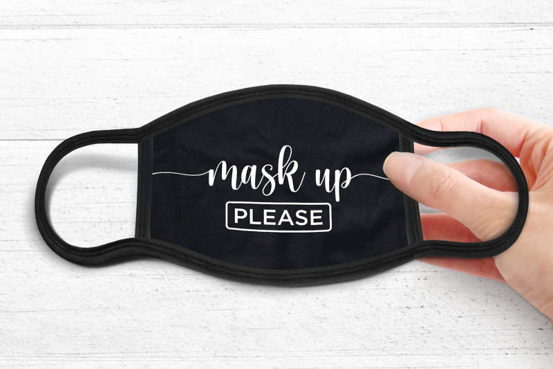 Mask Up Please, Face Mask Quotes SVG, Face Mask SVG DXF PNG By CraftLabSVG | TheHungryJPEG.com