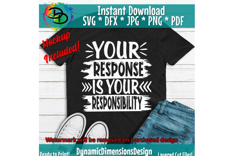 your-response-is-your-responsibility-svg-responsible-svg-be-kind-svg