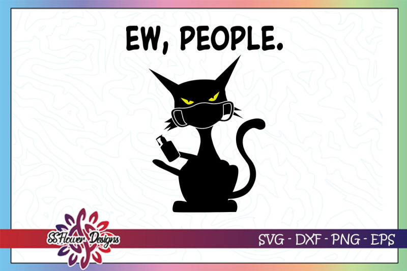 ew-people-funny-cat-quarantine-time-svg-cat-svg-ew-people-svg