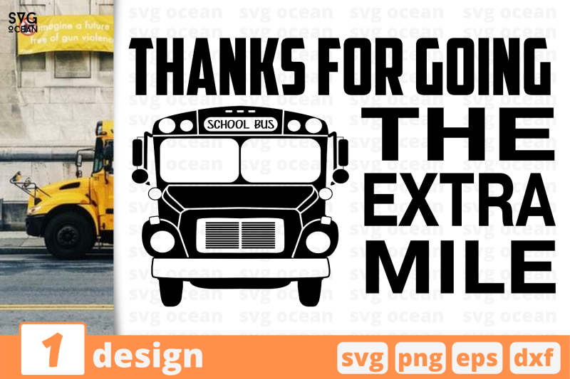 1-thanks-for-going-the-extra-mile-school-bus-nbsp-quotes-cricut-svg