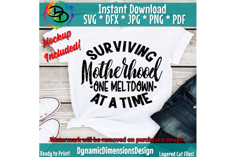 surviving-motherhood-one-meltdown-at-a-time-svg-mom-mama-motherhood