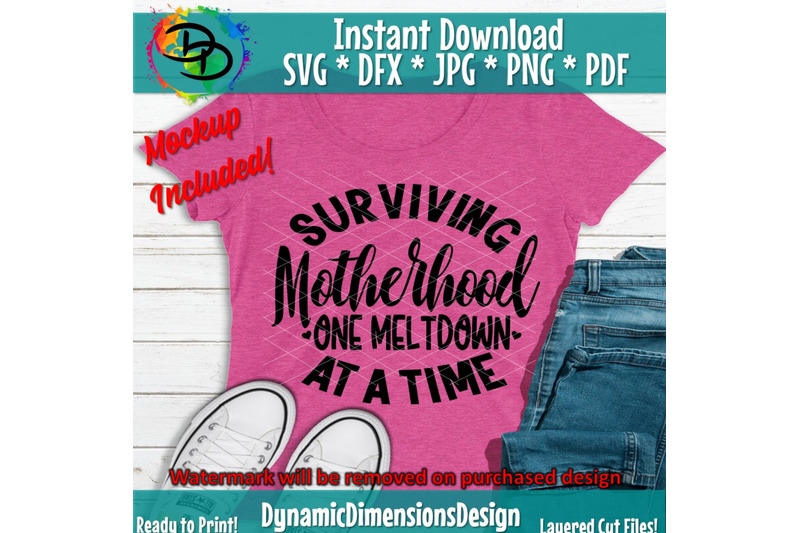 surviving-motherhood-one-meltdown-at-a-time-svg-mom-mama-motherhood