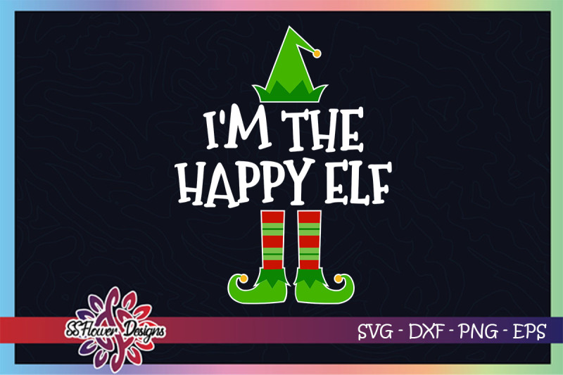 i-039-m-the-happy-elf-svg-elf-svg-elf-hat-svg-christmas-hat-svg