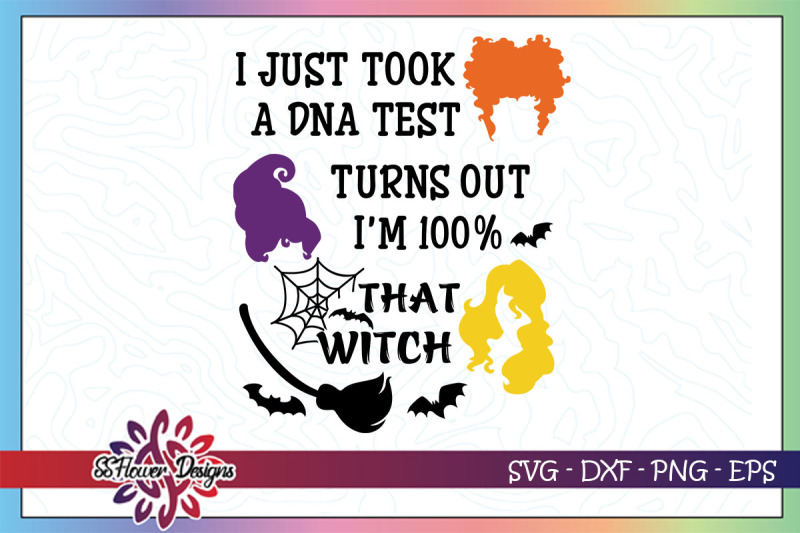 i-took-a-dna-test-turn-out-i-039-m-100-that-witch-svg-witch-svg