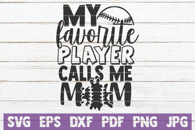 my-favorite-player-calls-me-mom-svg-cut-file