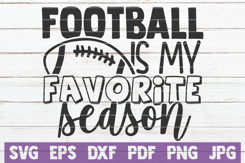 football-is-my-favorite-season-svg-cut-file