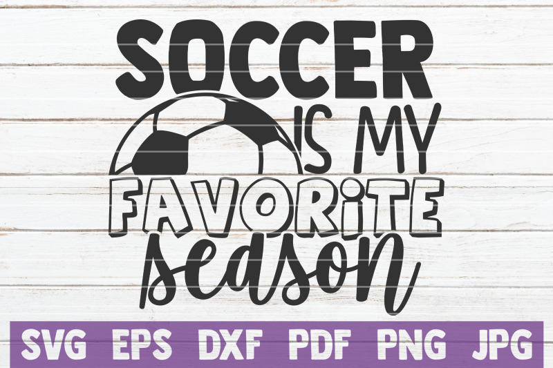 soccer-is-my-favorite-season-svg-cut-file