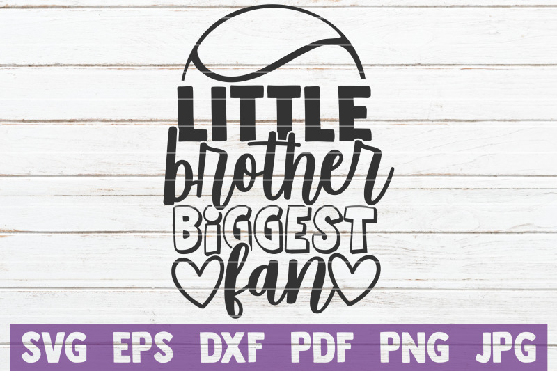 little-brother-biggest-fan-svg-cut-file