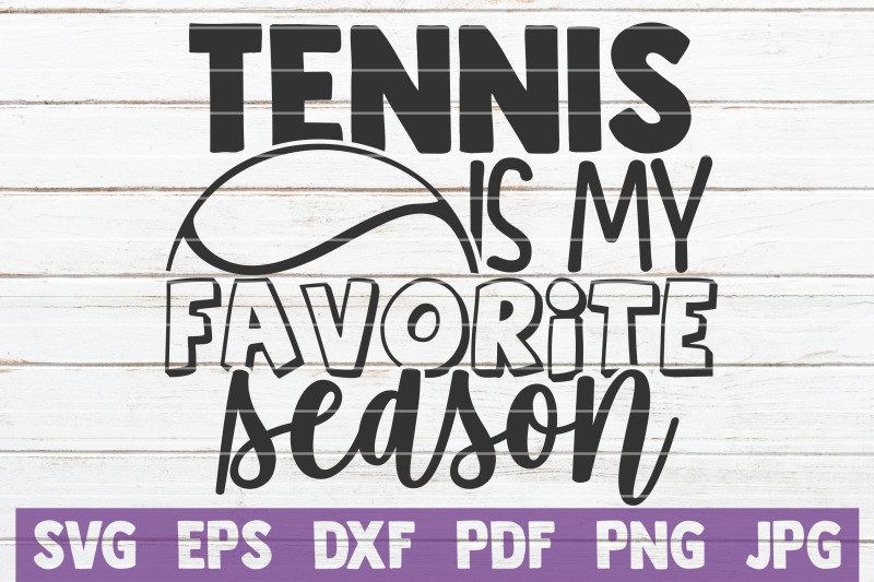 tennis-is-my-favorite-season-svg-cut-file