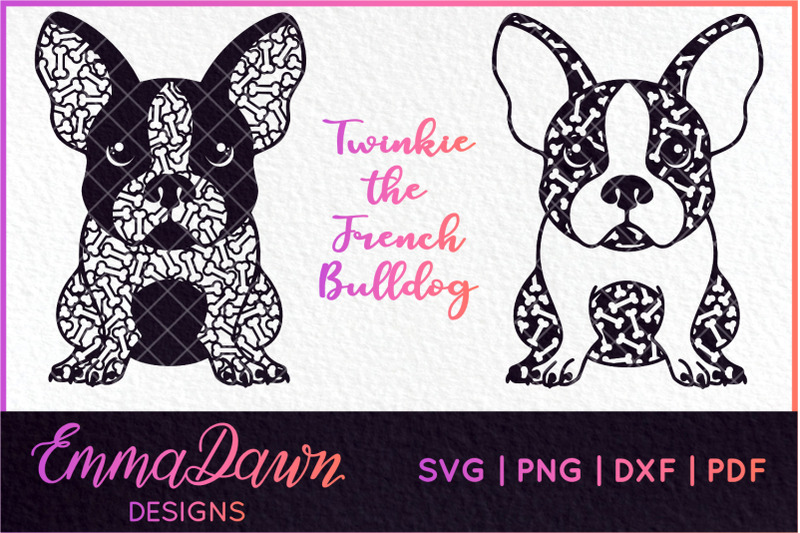 Twinkie The French Bulldog Bundle 6 Designs Svg By Emma Dawn Designs Thehungryjpeg Com