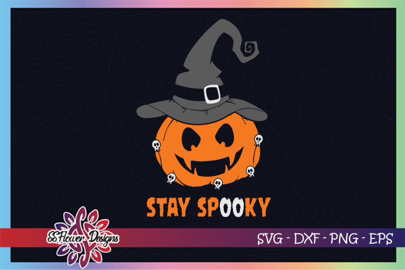 stay-spooky-halloween-svg-pumpkin-svg-witch-hat-svg-skull-halloween