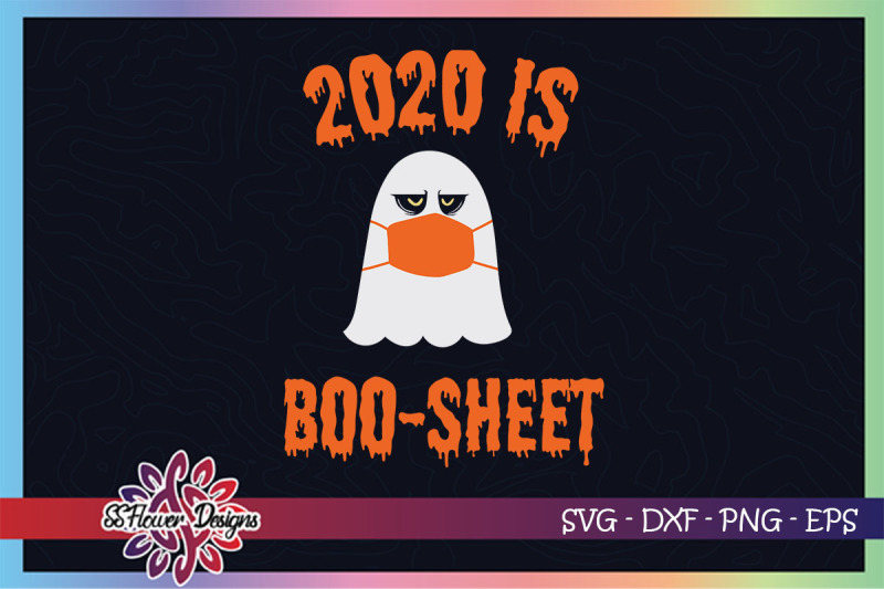 2020-is-boo-sheet-svg-2020-svg-boo-svg-halloween-boo-svg