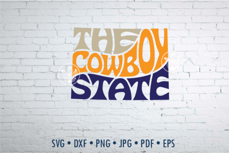 the-cowboy-state-word-art-wyoming-svg-dxf-eps-png-jpg-cut-file