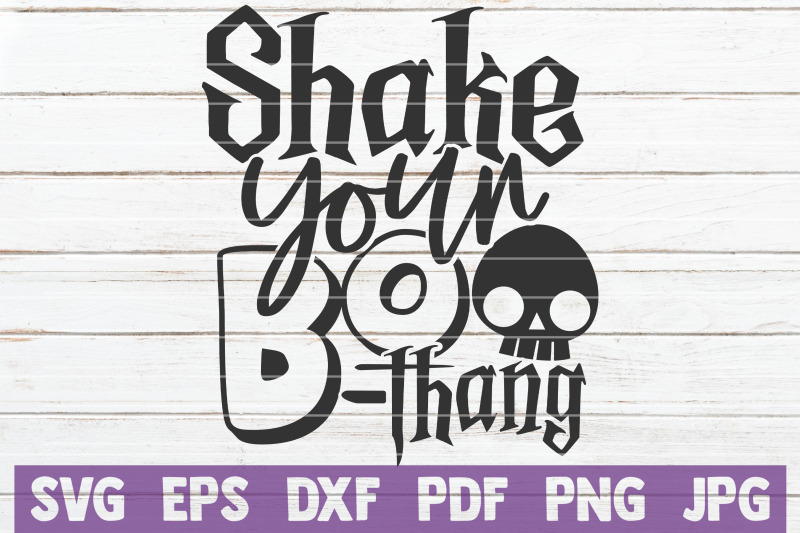 shake-your-boo-thang-svg-cut-file