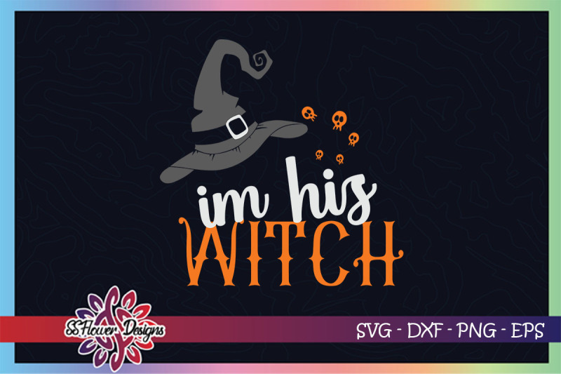 i-039-m-his-witch-svg-halloween-witch-svg-witch-svg-witch-hat-svg
