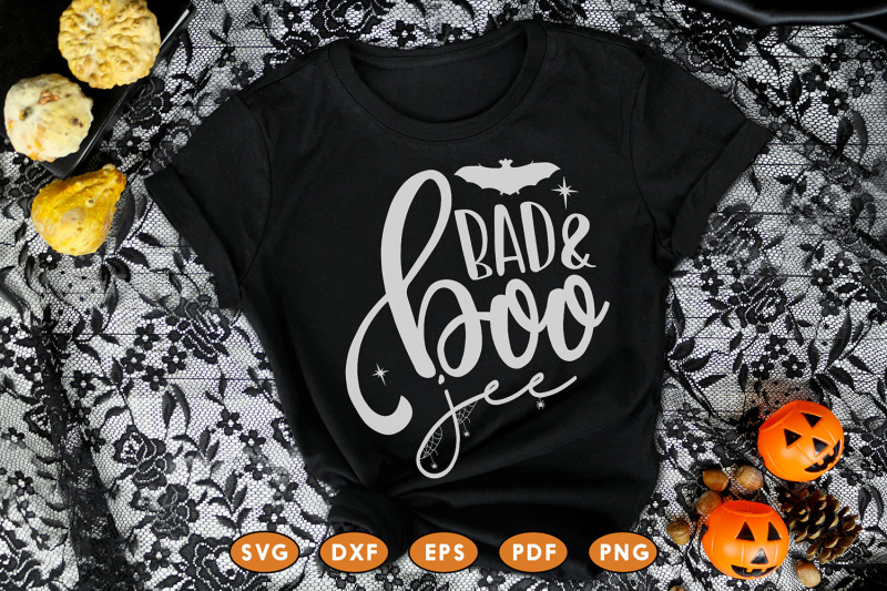 bad-amp-boo-jee-halloween-quotes-svg-halloween-svg-dxf-png