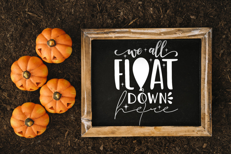 We All Float Down Here Halloween Svg Dxf Eps Png Pdf By Craftlabsvg Thehungryjpeg Com