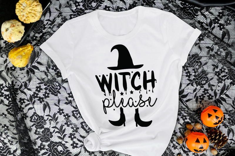 Witch Please Halloween Quotes Svg Halloween Svg Cut File By Craftlabsvg Thehungryjpeg Com