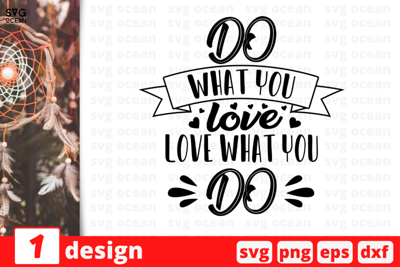 do-what-you-love-love-what-you-do-inspiration-quotes-cricut-svg